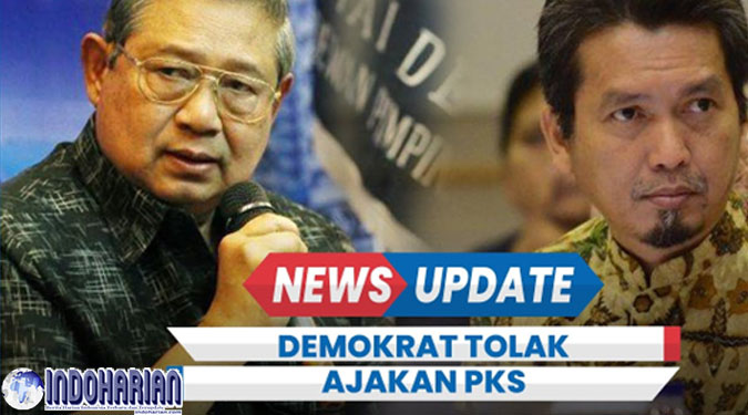Demokrat Tolak Ajakan PKS, Di Tolak Dengan Halus Demokrat Tolak Ajakan PKS, Di Tolak Dengan Halus